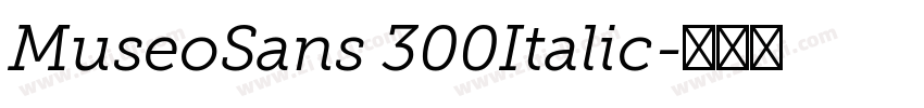 MuseoSans 300Italic字体转换